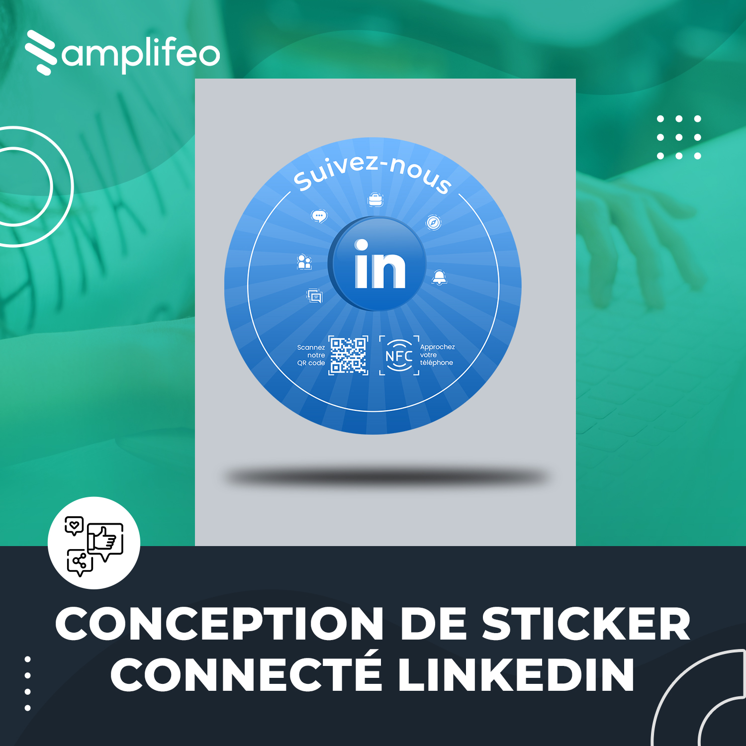 Sticker Connecté LinkedIn Multi-surfaces Avec Puce NFC & Qr Code