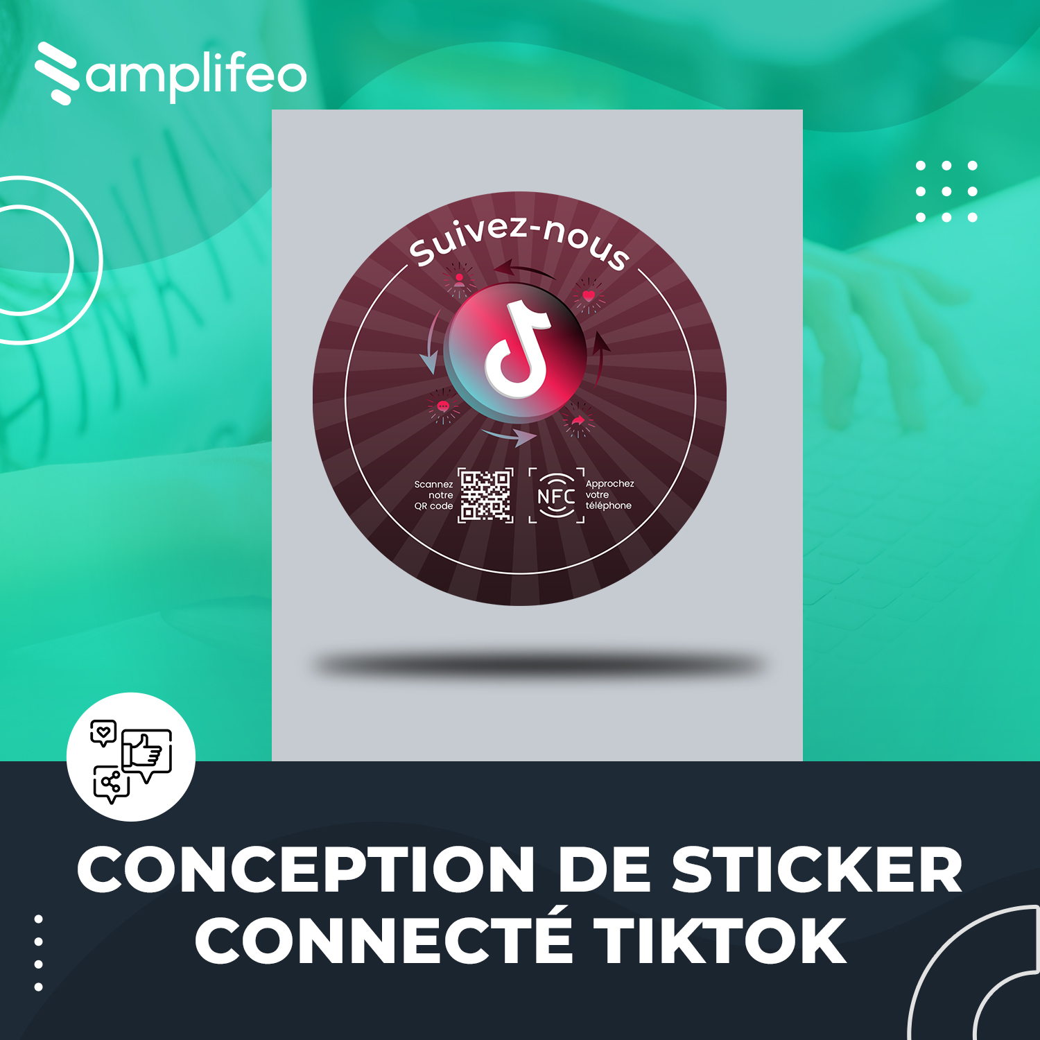 Sticker Connecté TikTok Multi-surfaces Avec Puce NFC & Qr Code